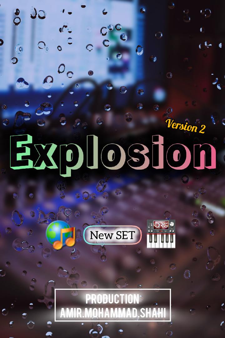 ست گلچین Explosion v2 •